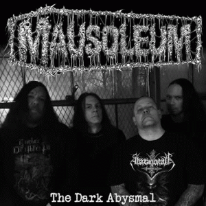 Mausoleum (USA) : The Dark Abysmal